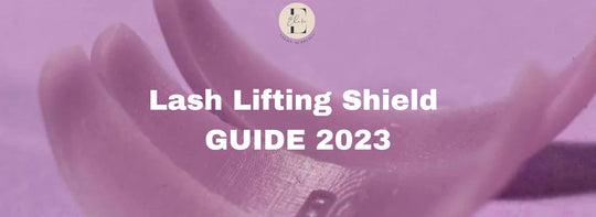 Lash Lifting Shield GUIDE 2023